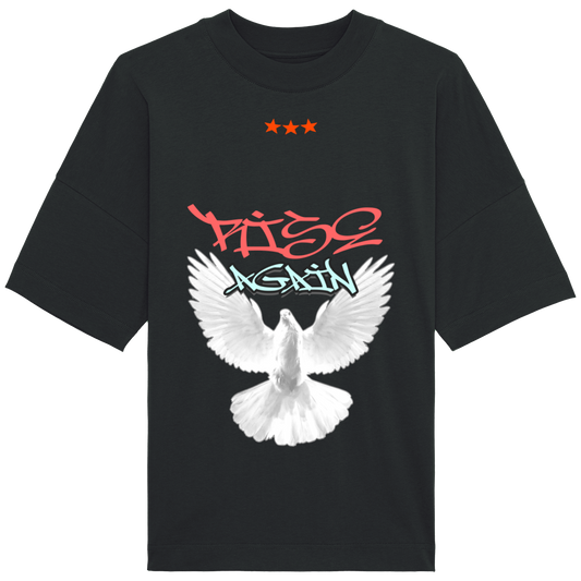 T-Shirt Oversized "Rise again"